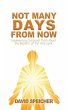 Not Many Days from Now - Bild 1