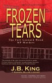 Frozen Tears: The Fort Leonard Wood MP Murders