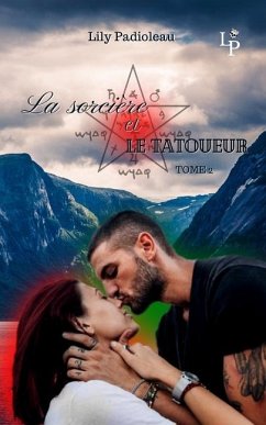 La sorcière et le tatoueur TOME 2 - Padioleau, Lily