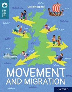 Oxford Reading Tree TreeTops Reflect: Oxford Reading Level 19: Movement and Migration - Macphail, David