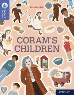 Oxford Reading Tree TreeTops Reflect: Oxford Reading Level 17: Coram's Children - Hatfield, Ruth