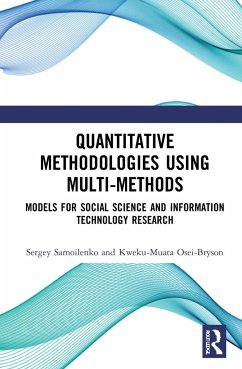 Quantitative Methodologies using Multi-Methods - Samoilenko, Sergey; Osei-Bryson, Kweku-Muata