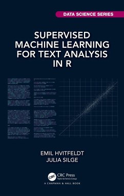 Supervised Machine Learning for Text Analysis in R - Hvitfeldt, Emil; Silge, Julia