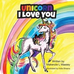 Unicorn I Love You - Drayton, Jasmine