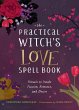 The Practical Witch's Love Spell Book - Bild 1