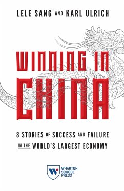 Winning in China - Sang, Lele; Ulrich, Karl
