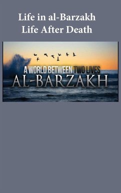 Life in al-Barzakh - Ibn Kathir