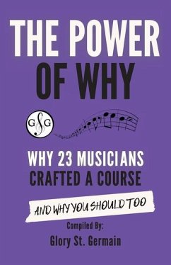 The Power of Why 23 Musicians Crafted a Course - St. Germain, Glory