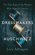 The Dressmakers of Auschwitz - Bild 1