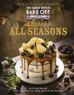 The Great British Bake Off: A Bake for all Seasons - The The Bake Off Team