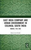 East India Company and Urban Environment in Colonial South India