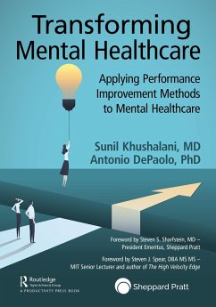 Transforming Mental Healthcare - Khushalani, Sunil; DePaolo, Antonio