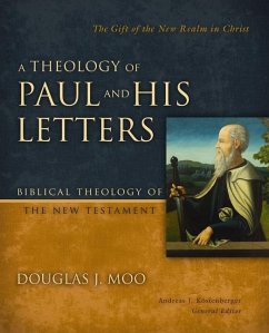 A Theology of Paul and His Letters - Moo, Douglas J.