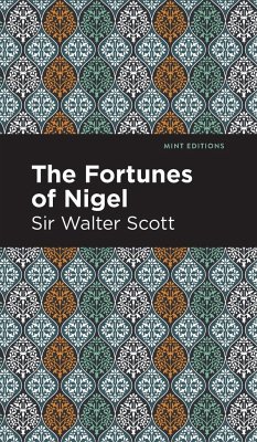 The Fortunes of Nigel - Scott Walter