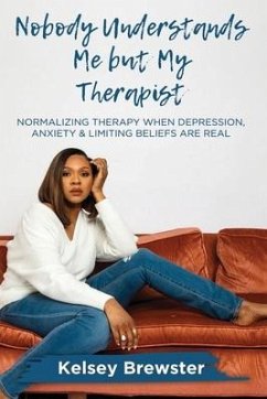 Nobody Understands Me But My Therapist - Brewster, Kelsey