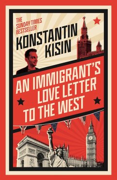 An Immigrant's Love Letter to the West - Kisin, Konstantin