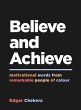 Believe and Achieve - Bild 1