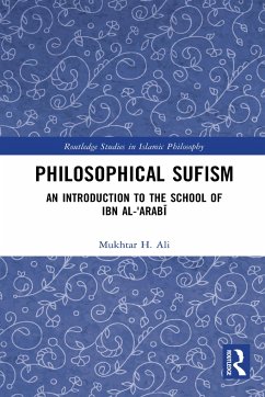 Philosophical Sufism - Ali, Mukhtar H. (Warburg Institute, School of Advanced Studies, Univ