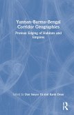 Yunnan-Burma-Bengal Corridor Geographies