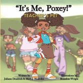 It's Me, Poxey!: Teacher's Pet