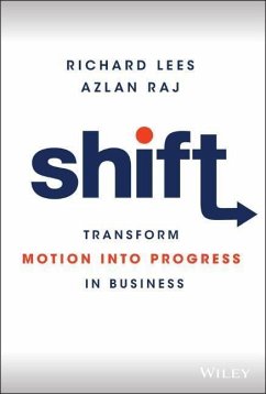 Shift - Lees, Richard; Raj, Azlan