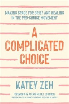A Complicated Choice - Zeh, Katey