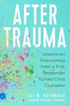 After Trauma - Rothrock, Ali W.