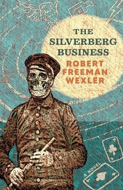 The Silverberg Business - Wexler, Robert Freeman