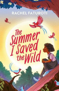 The Summer I Saved the Wild - Faturoti, Rachel