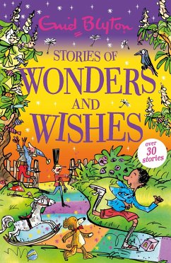 Stories of Wonders and Wishes - Blyton, Enid