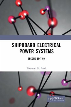 Shipboard Electrical Power Systems - Patel, Mukund R. (U.S. Merchant Marine Academy, USA)