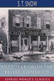 Fifty years with the Revere Copper Co. (Esprios Classics)