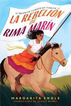 La Rebelión de Rima Marín (Rima's Rebellion) - Engle, Margarita