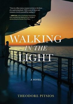 Walking in the Light - Pitsios, Theodore