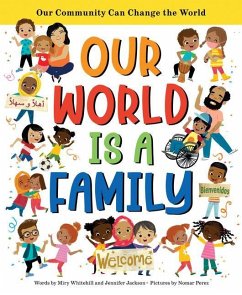 Our World Is a Family - Jackson, Jennifer; Whitehill, Miry