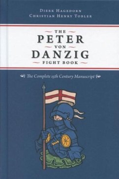 The Peter von Danzig Fight Book - Hagedorn, Dierk; Tobler, Christian Henry
