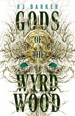 Gods of the Wyrdwood: The Forsaken Trilogy, Book 1 - Barker, RJ