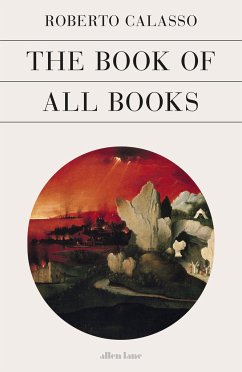 The Book of All Books - Calasso, Roberto