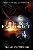 The Things in Heaven and Earth