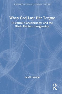 When God Lost Her Tongue - Hobson, Janell