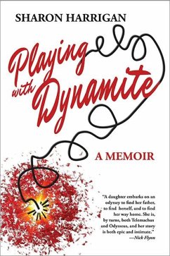 Playing with Dynamite - Harrigan, Sharon