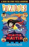 Puzzlooies! Disaster Master: A Solve-The-Story Puzzle Adventure
