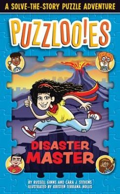 Puzzlooies! Disaster Master: A Solve-The-Story Puzzle Adventure - Ginns, Russell
