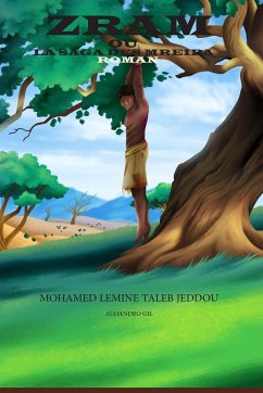 Zram ou la Saga des Mreiba - Jeddou, Mohamed Lemine Taleb