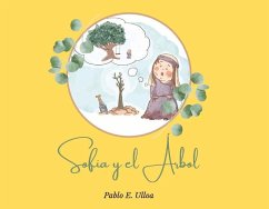 Sofía Y El Árbol - Ulloa, Pablo E.