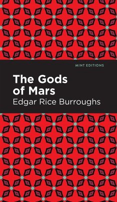 The Gods of Mars - Burroughs, Edgar Rice