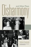 Disharmony and Other Plays