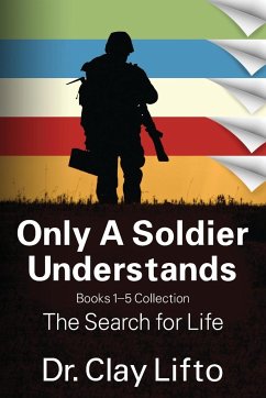 Only A Soldier Understands - Lifto, Clay