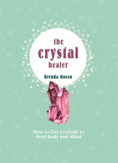 The Crystal Healer - Rosen, Brenda