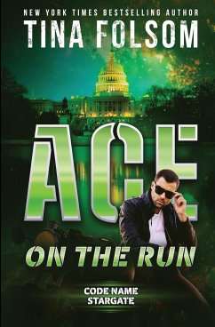 Ace on the Run (Code Name Stargate #1) - Folsom, Tina